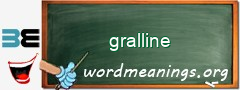 WordMeaning blackboard for gralline